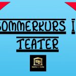 Sommerkurs i teater 8-12år (Uke 25 & 27)