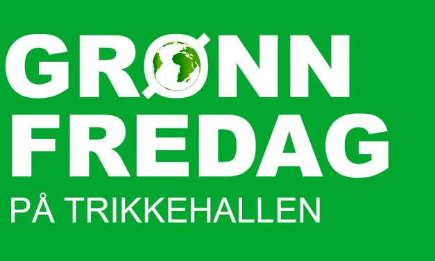 Grønn fredag på Trikkehallen